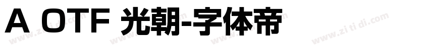 A OTF 光朝字体转换